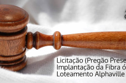 Licitação (Pregão Presencial) para Implantação da Fibra óptica